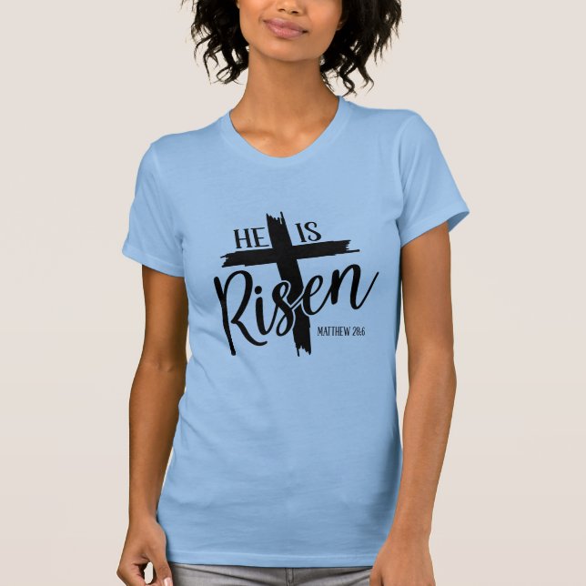 Camiseta Senhoras Tee Ele Ressuscitou (Frente)