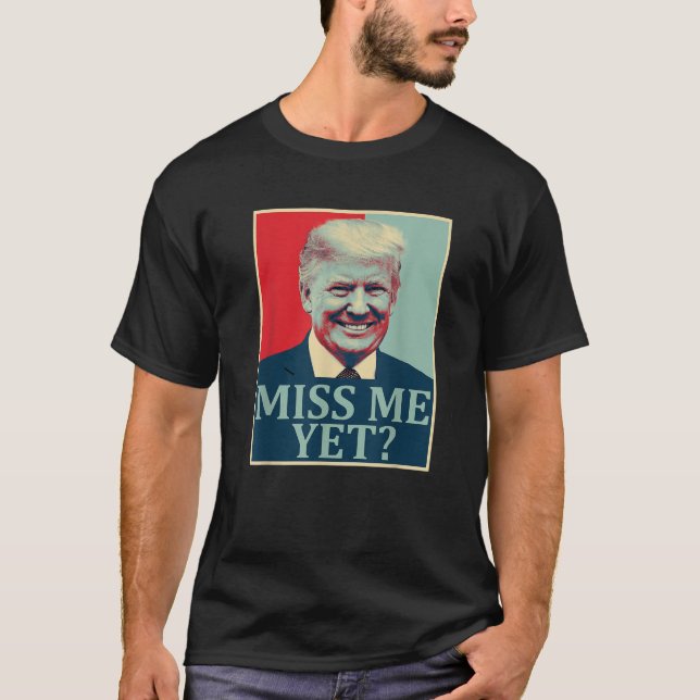 Camiseta Senhorita Mim Ainda Donald Trump 45º Presidente Tr (Frente)