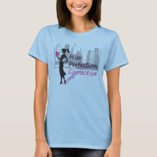 Camiseta Senhorita Perfeição Correção