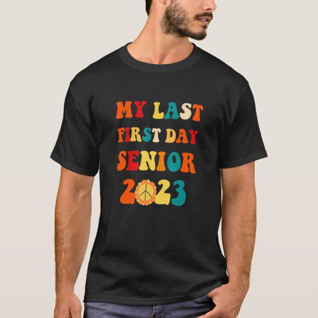 Camiseta Senior 2023 My Last First Day with Groovy style Sm (Frente)