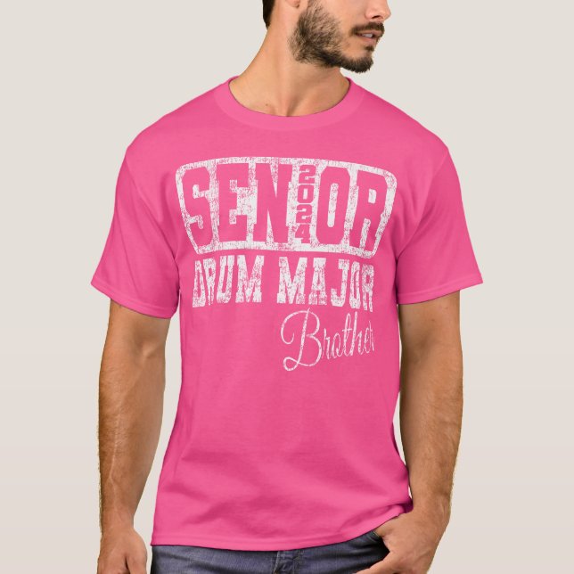 Camiseta Senior Drum Major Brother Class Of 2024 Marching B (Frente)