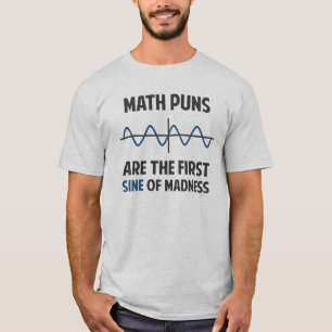 Camiseta Seno das chalaças da matemática primeiro da