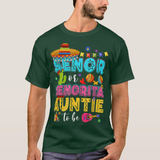 Camiseta Senor Or Senorita Auntie To Be Gender Reveal Cinco