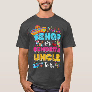 Camiseta Senor Ou Tio Senorita Para Ser Gênero Revelem Cinc