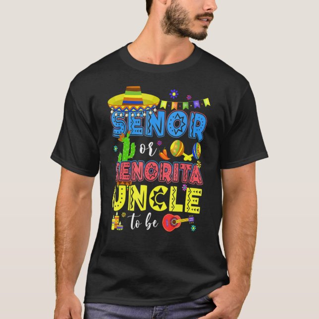 Camiseta Senor Ou Tio Senorita Para Ser Gênero Revelem Cinc (Frente)
