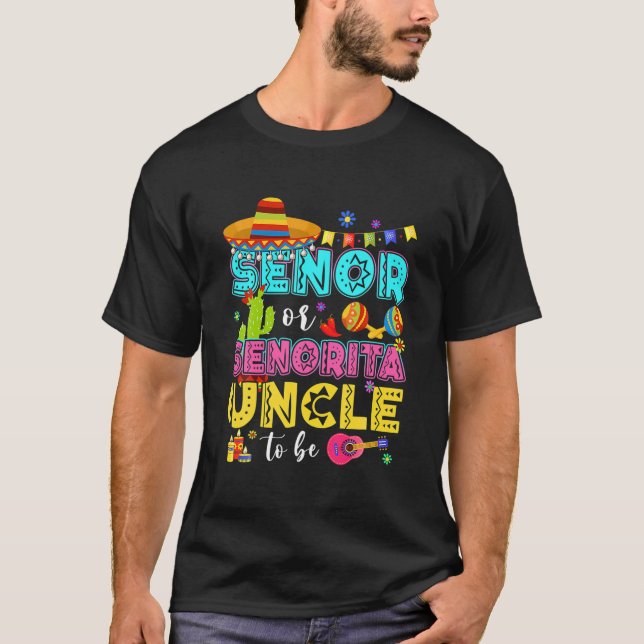 Camiseta Senor Ou Tio Senorita Para Ser Gênero Revelem Cinc (Frente)
