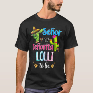 Camiseta Senora Ou Senorita Lolli Para Ser Gênero Revela Ci