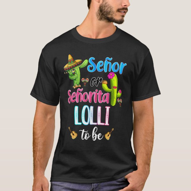 Camiseta Senora Ou Senorita Lolli Para Ser Gênero Revela Ci (Frente)