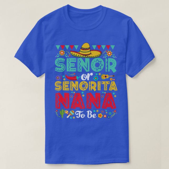 Camiseta Senora Ou Senorita Nana Para Ser Gênero Revelem Ci (Frente do Design)