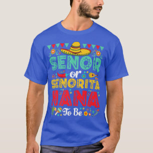 Camiseta Senora Ou Senorita Nana Para Ser Gênero Revelem Ci