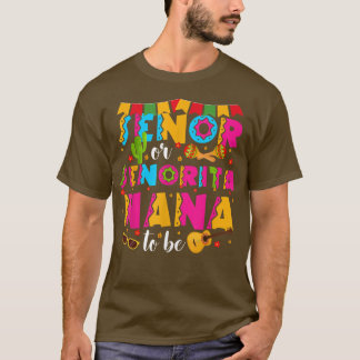 Camiseta Senora Ou Senorita Nana Para Ser Gênero Revelem Ci