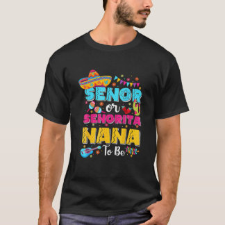 Camiseta Senora Ou Senorita Nana Para Ser Gênero Revelem Ci