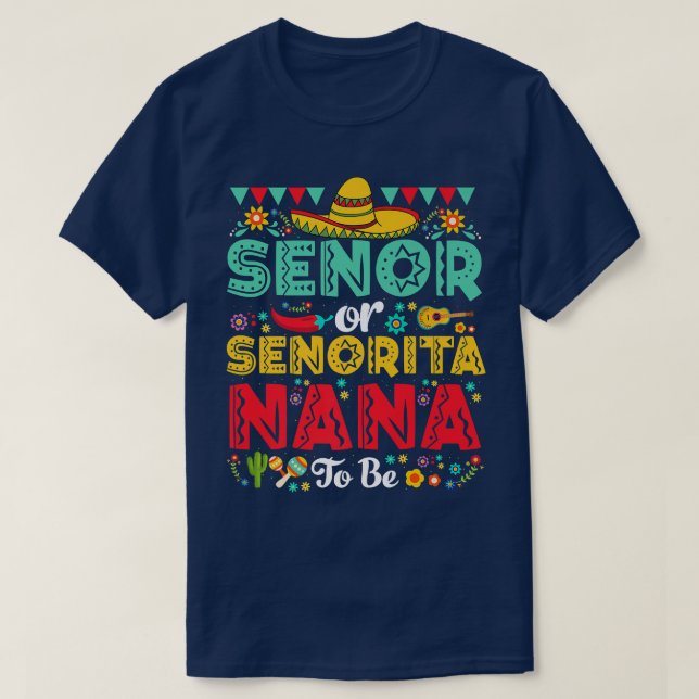 Camiseta Senora Ou Senorita Nana Para Ser Gênero Revelem Ci (Frente do Design)