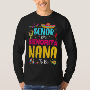 Camiseta Senora Ou Senorita Nana Para Ser Sexo De Fiesta Me