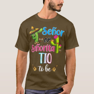 Camiseta Senora Ou Senorita Tio Para Ser Gênero Revela Cinc