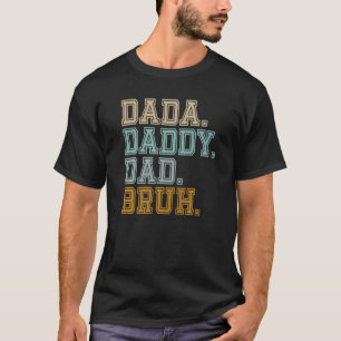 Camiseta Sens Dada Pai Pai Bruh Evolução De Um Pai Pai