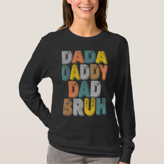 Camiseta Sens Dada Para Pai Para O Pai Do Bruh Dia de os pa