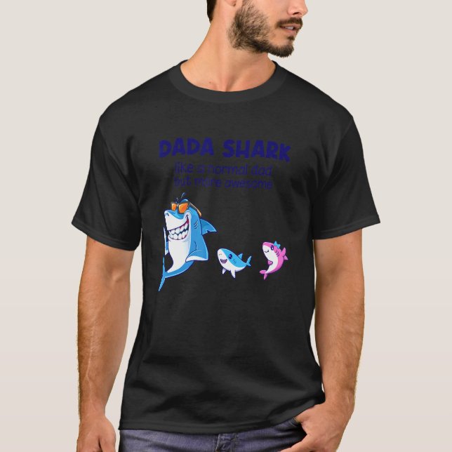 Camiseta Sens Dada Shark Como Um Tubarão Normal, Mas Mais A (Frente)