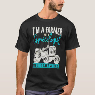 Camiseta Sens Sarcastic Farmer Não É Gynecologista Mas Ill 