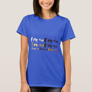 Camiseta sensação bom t.shirt do fatih da fé