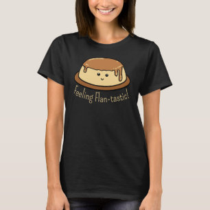 Camiseta Sensação de Comida Flan-tastic