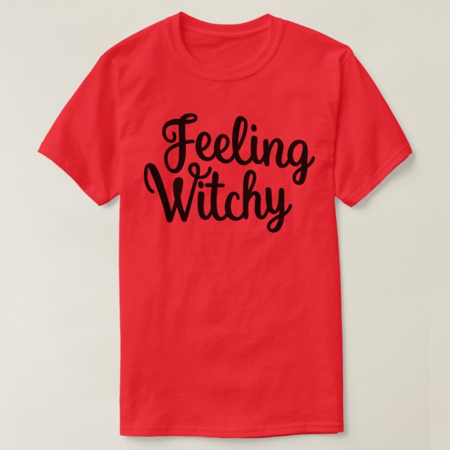 Camiseta Sensação de Testemunha Sentindo Dia de as Bruxas e (Frente do Design)