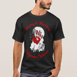 Camiseta Sensibilização das mulheres Indígenas assassinadas