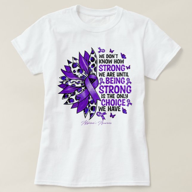 Camiseta Sensibilização Do Alzheimer Não Sabemos Como (Frente do Design)