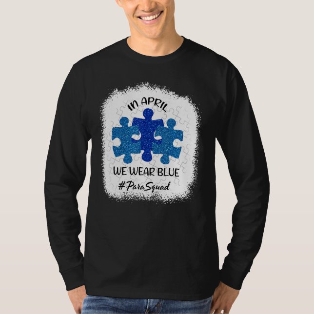 Camiseta SENSIBILIZAÇÃO DO AUTISMO Em abril vestimos Parapr (Frente)