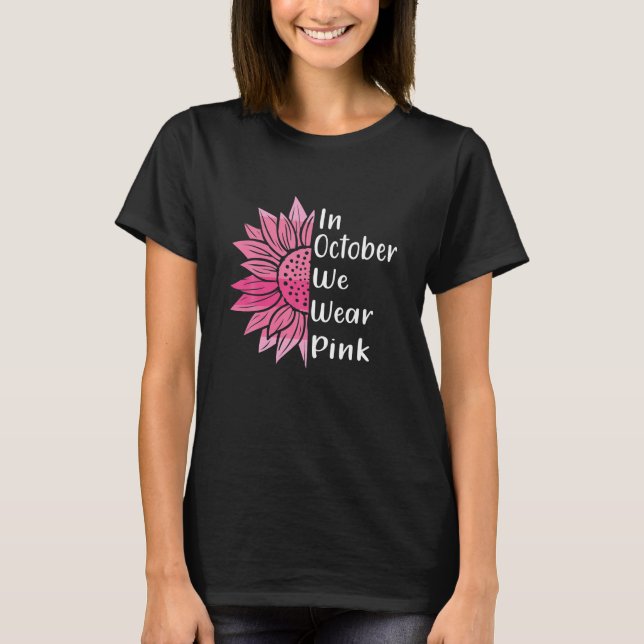 Camiseta Sensibilização do Cancer da Mama Em outubro Vestim (Frente)