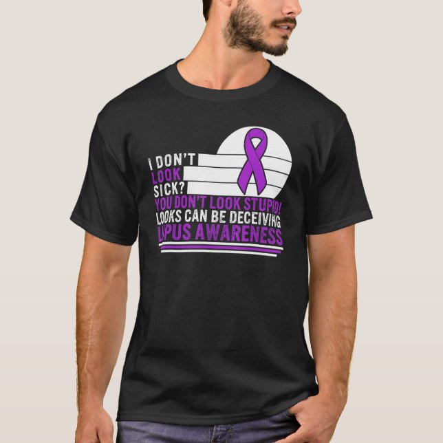 Camiseta Sensibilização do Lupus Não Parece Doente Varri de (Frente)