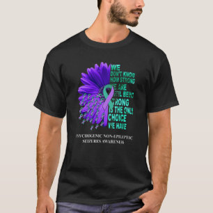 Camiseta Sensibilização do PNES Não sabemos quão forte é o