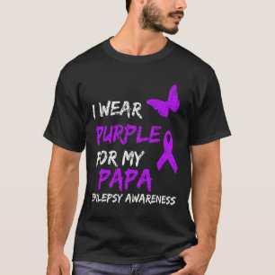 Camiseta Sensibilização Epilepsia Eu Visto Roxo Para Meu Pa
