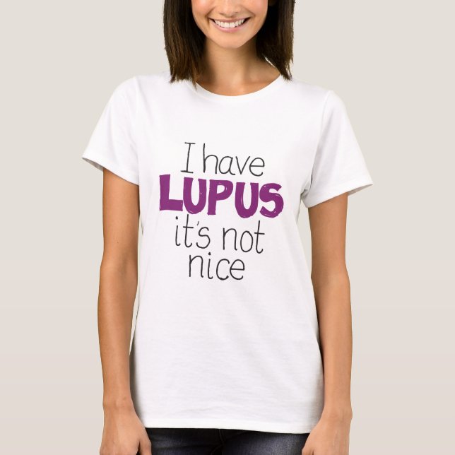 Camiseta Sensibilização Lupus que tenho Lupus, não é muito  (Frente)