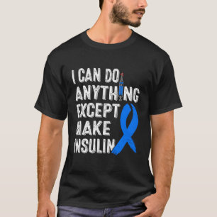 Camiseta Sensibilização Para A Diabetes Eu Posso Fazer Qual
