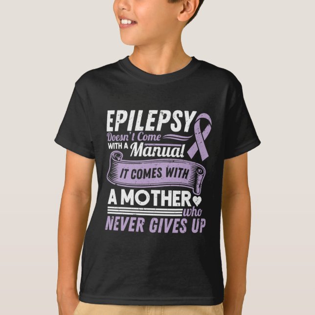 Camiseta Sensibilização para a epilepsia Mamãe não vem com  (Frente)