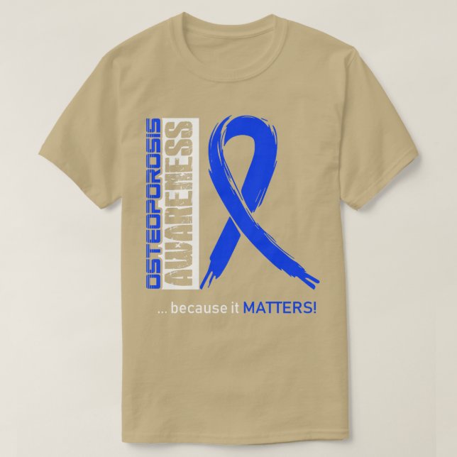 Camiseta Sensibilização Para A Osteoporose Porque Ela É Imp (Frente do Design)