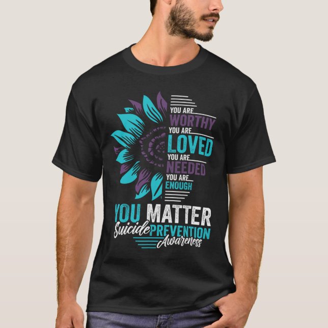 Camiseta Sensibilização Para A Prevenção Do Suicídio Você É (Frente)