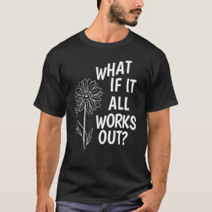 Camiseta Sensibilização Para A Saúde Mental E Se Tudo Funci