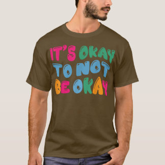 Camiseta Sensibilização para a saúde mental Está tudo bem n