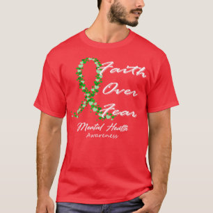 Camiseta Sensibilização Para A Saúde Mental Fé Sobre O Medo