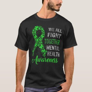 Camiseta Sensibilização para a saúde mental Lute contra o s