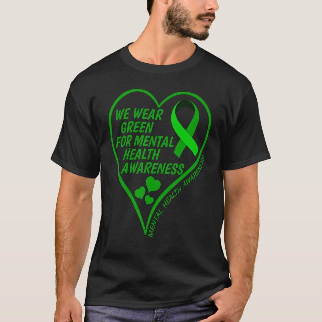 Camiseta Sensibilização Para A Saúde Mental Vestimos Verde  (Frente)