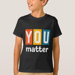 Camiseta Sensibilização para a Saúde Mental - Você