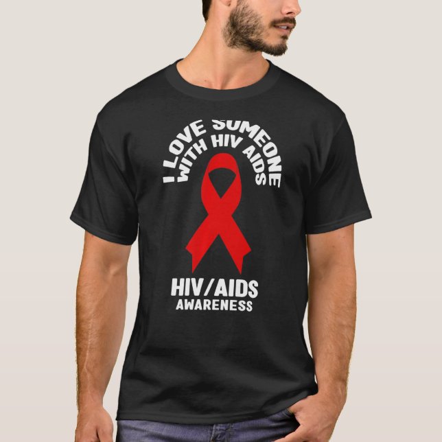 Camiseta Sensibilização para a SIDA Eu Amo Alguém Com HIVAI (Frente)
