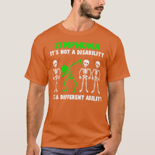 Camiseta Sensibilização Para O Linfoma Não É Uma Deficiênci