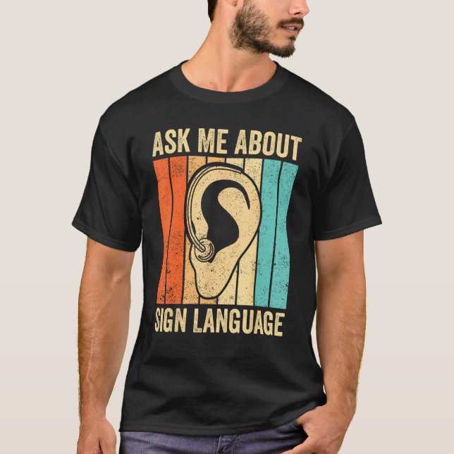 Camiseta Sensibilização para o orgulho surdo ASL Pergunte-m (Frente)