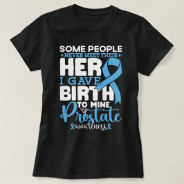 Camiseta Sensibilização Prostata Algumas Pessoas Nunca Cons
