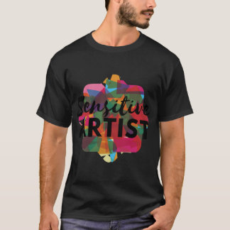 Camiseta Sensitive Artist funny