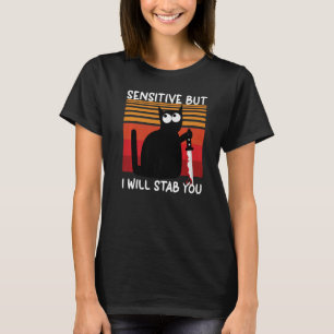 Camiseta Sensível, Mas Vou Te Esfaquear